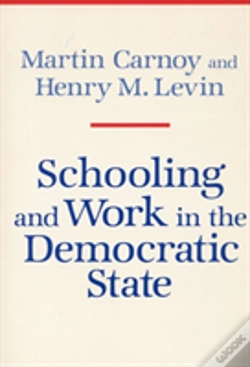 Capa do artigo Schooling And Work In The Democratic State