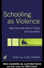 Schooling As Violence - Preview