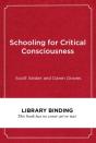 Schooling For Critical Consciousness - Preview