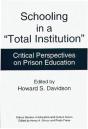 Schooling In A Total Institution - Preview