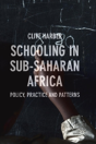Schooling In Sub-Saharan Africa - Preview