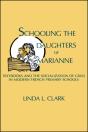 Schooling The Daughters Of Marianne - Preview