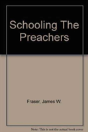Schooling The Preachers - Preview
