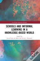 Schools And Informal Learning In A Knowledge-Based World