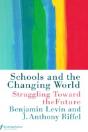 Schools And The Changing World - Preview