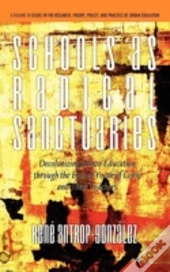 Schools As Radical Sanctuaries