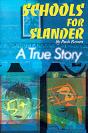 Schools For Slander - Preview