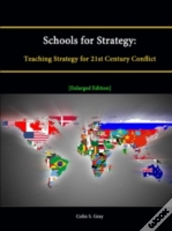Capa do artigo Schools For Strategy: Teaching Strategy For 21st Century Conflict (Enlarged Edition)