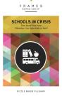 Schools In Crisis - Preview