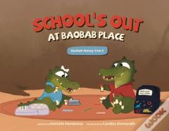 School'S Out At Baobab Place