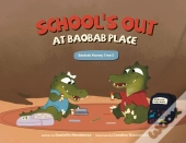 School'S Out At Baobab Place