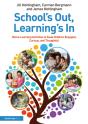 School'S Out, Learning'S In: Home-Learning Activities To Keep Children Engaged, Curious, And Thoughtful - Preview