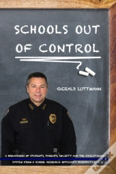 Schools Out Of Control