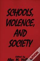 Schools, Violence And Society