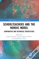 Schoolteachers And The Nordic Model