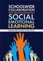 Schoolwide Collaboration For Transformative Social Emotional Learning - Preview