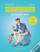 Schopenhauer: El Mundo Como Voluntad Y Representación [Cómic]