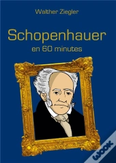 Schopenhauer En 60 Minutes