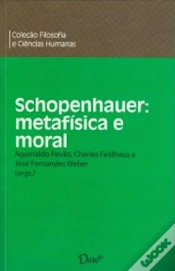 Capa do artigo Schopenhauer: Metafísica E Moral