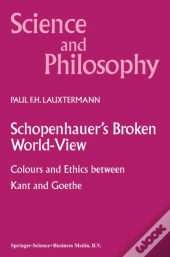 Schopenhauer'S Broken World-View