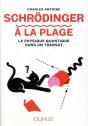 Schrodinger A La Plage - La Physique Quantique Dans Un Transat - Preview