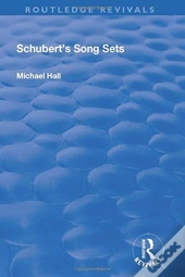 Schubert'S Song Sets