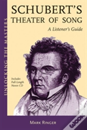 Schubert'S Theater Of Song
