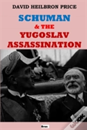 Capa do artigo Schuman & The Yugoslav Assassination