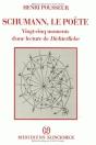 Schumann, Le Poète : Vingt-Cinq Moments D'Une Lecture De Dichterliebe - Preview