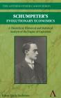 Schumpeter'S Evolutionary Economics - Preview