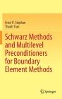 Schwarz Methods And Multilevel Preconditioners For Boundary Element Methods - Preview