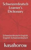 Schweizerdeutsch Learner'S Dictionary