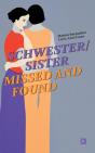 Schwester/Sister Missed And Found - Preview