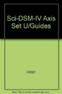 Sci-Dsm-Iv Axis Set U/Guides - Preview