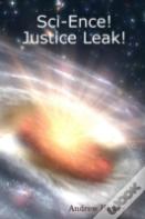 Sci-Ence! Justice Leak!