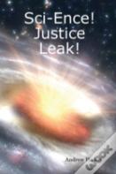 Sci-Ence! Justice Leak!
