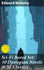Sci-Fi Boxed Set: 10 Dystopian Novels & Sf Classics - Preview