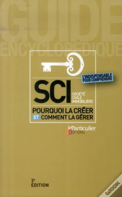 Capa do artigo Sci - Pourquoi La Creer Et Comment La Gerer