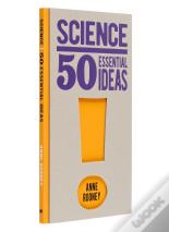 Science: 50 Essential Ideas