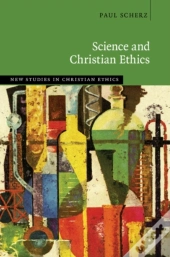 Science And Christian Ethics