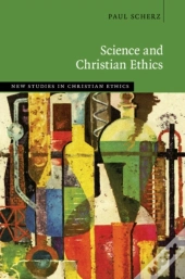 Science And Christian Ethics