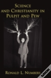 Capa do artigo Science And Christianity In Pulpit And Pew