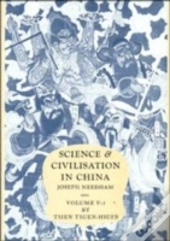 Science And Civilisation In China, Part 1, Paper And Printing