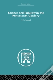 Science And Industry In The Nineteenth Century