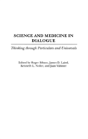 Science And Medicine In Dialogue - Preview