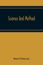 Science And Method - Preview