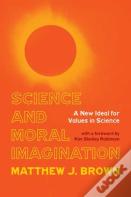 Science And Moral Imagination