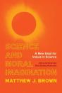 Science And Moral Imagination - Preview