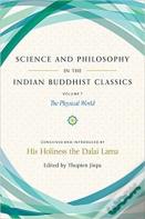 Science And Philosophy In The Indian Buddhist Classics