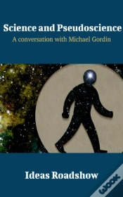 Capa do artigo Science And Pseudoscience - A Conversation With Michael Gordin